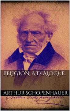 religion: a dialogue (ebook)-arthur schopenhauer-9786050416138