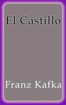 el castillo (ebook)-franz kafka-franz kafka-9786050486438