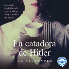 la catadora de hitler (audiolibro)-v.s. alexander-9786070759338