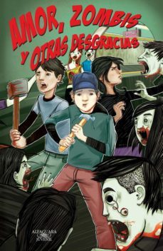 "amor, zombis y otras desgracias" (ebook)-jose luis trueba lara-9786071123138