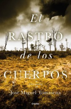 el rastro de los cuerpos (ebook)-jose miguel tomasena-9786073182638