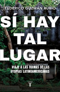 si hay tal lugar (ebook)-federico guzman rubio-9786073853538