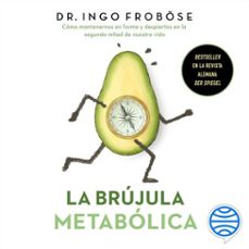 la brujula metabolica (audiolibro)-ingo frobose-9786073901338