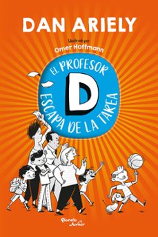 el profesor d escapa de la tarea (ebook)-dan ariely-9786073914338
