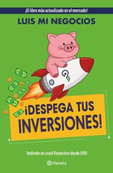 ¡despega tus inversiones! (ebook)-luis mi negocios-9786073940238