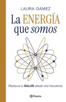 la energía que somos-9786073949538