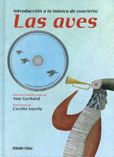 las aves: introduccion a la musica de concierto-ana gerhard-9786074001938