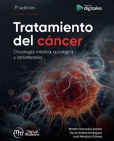 tratamiento del cancer-martin granados garcia-oscar arrieta rodriguez-9786074489538