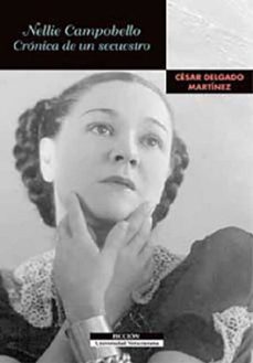 nellie campobello (ebook)-césar delgado martínez-9786075023038