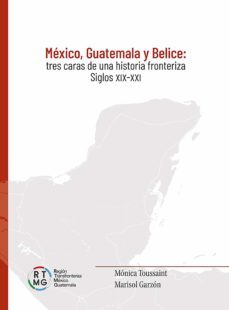 mexico, guatemala y belice (ebook)-monica toussaint-marisol garzon-9786078611638
