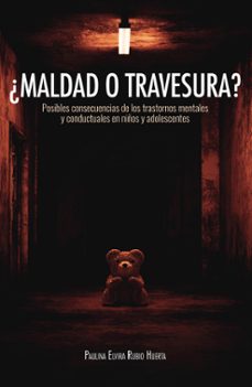 ¿maldad o travesura?-paulina elvira rubio huerta-9786078710638