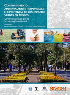 comportamiento ambientalmente responsable e importancia de los espacios verdes en mexico. (ebook)-9786079949938