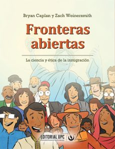 fronteras abiertas (ebook)-bryan caplan.-zach weinersmith.-9786123185138