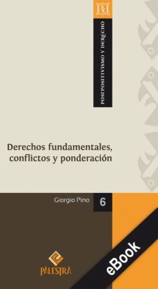 derechos fundamentales, conflictos y ponderacion (ebook)-9786123250638