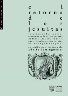 el retorno de los jesuitas (ebook)-francisco javier hernaez-9786124102738