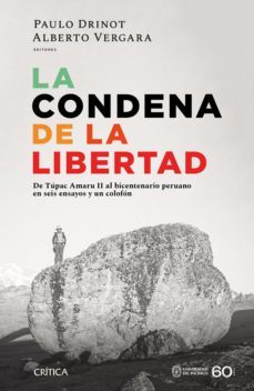 la condena de la libertad (ebook)-alberto vergara-paulo drinot-natalia sobrevilla perea-9786125037138