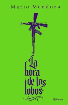 la hora de los lobos (ebook)-mario mendoza-9786287860438