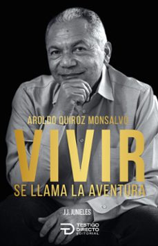 vivir se llama la aventura (ebook)-john jairo junieles-9786289606638