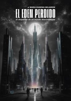 el eden perdido (ebook)-maría eugenia skliarow-9786313064038