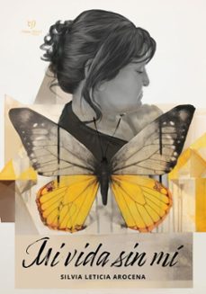 mi vida sin mi (ebook)-silvia leticia arocena-9786313065738