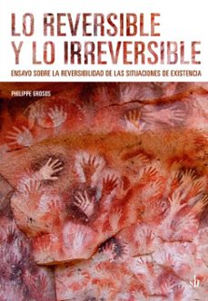 lo reversible y lo irreversible (ebook)-philippe grosos-9786316503138