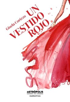 un vestido rojo (ebook)-gisela corizzo-9786316726438