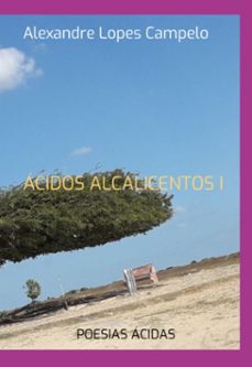 acidos alcalicentos i (ebook)-alexandre lopes campelo-9786501095738