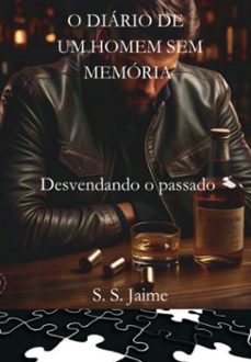 o diario   de   um homem sem  memoria (ebook)-s s jaime-9786501268538