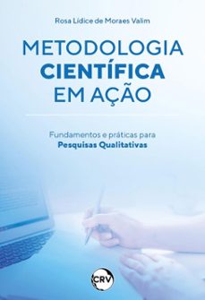 metodologia cientifica em aço (ebook)-rosa lídice de moraes valim-9786525183138