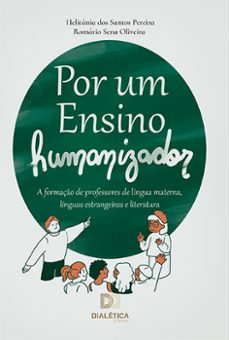 por um ensino humanizador (ebook)-helitania dos santos pereira-romário sena oliveira-9786525207438