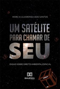 um satelite para chamar de seu (ebook)-9786525261638