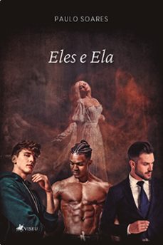 eles e ela (ebook)-paulo soares-9786525448138
