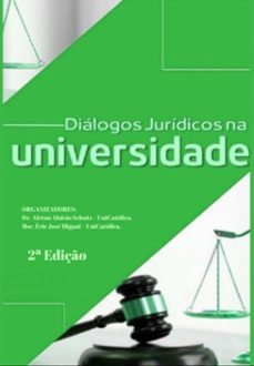 dialogos juridicos na universidade (ebook)-do curso direito do centro universitário católica do tocantins de acadêmicos-9786526609538