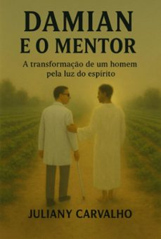 damian e o mentor (ebook)-juliany carvalho-9786526657638