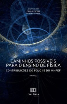 caminhos possiveis para o ensino de fisica (ebook)-paulo victor santos souza-9786527041238
