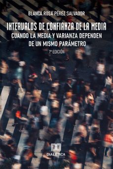 intervalos de confianza de la media (ebook)-blanca rosa pérez salvador-9786527074038