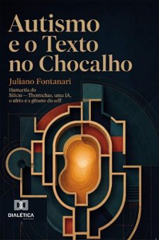 autismo e o texto no chocalho-juliano fontanari-9786527096238