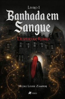 banhada em sangue - volume 1 (ebook)-nicole louise zampieri-9786528037438