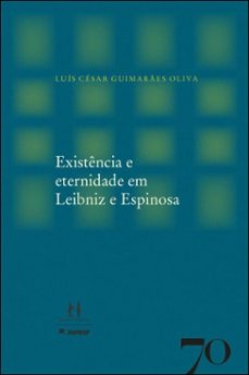 existência e eternidade em leibniz e espinosa (ebook)-luís césar guimarães oliva-9786554273138