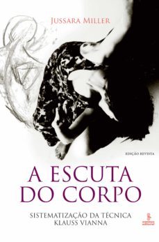 a escuta do corpo (ebook)-jussara miller-9786555490138