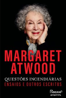 questões incendiárias (ebook)-margaret atwood-9786555952438