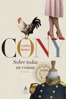 sobre todas as coisas (ebook)-carlos heitor cony-9786556408538