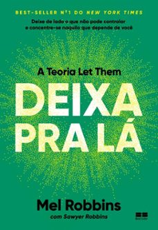 deixa pra lá (ebook)-mel robbins-sawyer robbins-9786557125038