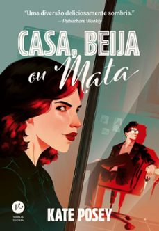 casa, beija ou mata (ebook)-kate posey-9786559244638