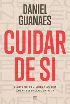 cuidar de si (ebook)-daniel guanaes-9786559884438