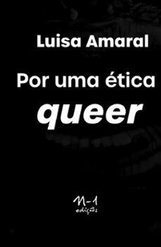 por uma etica queer (ebook)-luisa amaral-9786581097738
