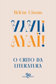 ayai! (ebook)-helene cixous-9786585984638