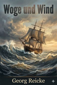 woge und wind: eine strandnovelle in versen (ebook)-georg reicke-9786726569038