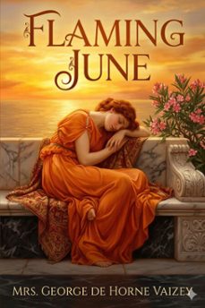flaming june (ebook)-mrs. george de horne vaizey-9786726583638