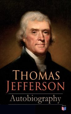 thomas jefferson: autobiography (ebook)-thomas jefferson-9788026893738